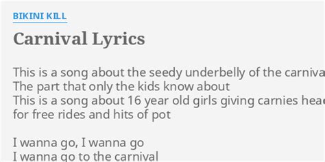 carnival lyrics|carnival lyrics bikini kill.